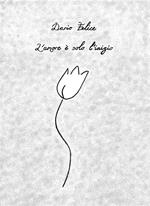 L'amore è solo l'inizio