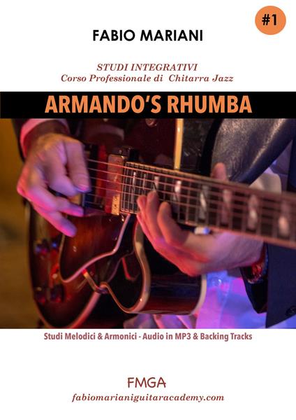 Studi integrativi di chitarra jazz. Con Audio. Vol. 1: Armando's rhumba. - Fabio Mariani - copertina