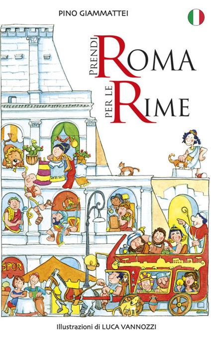 Prendi Roma per Rime - Pino Giammattei - copertina