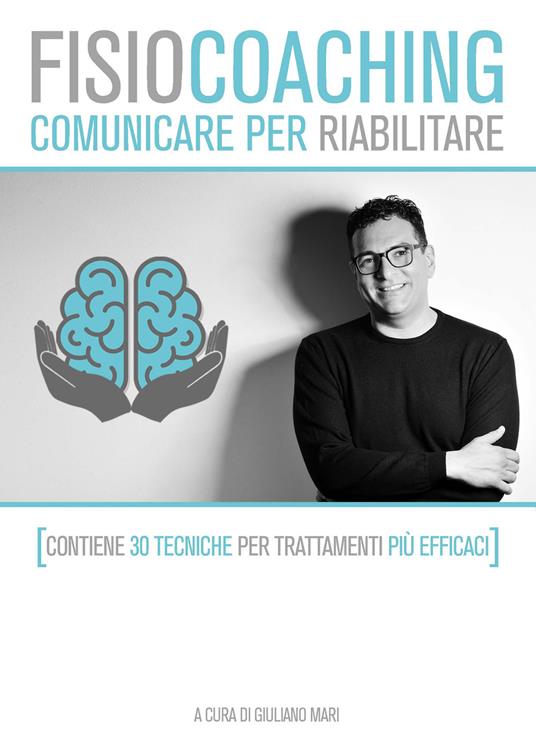 FisioCoaching. Comunicare per riabilitare. Nuova ediz. - copertina