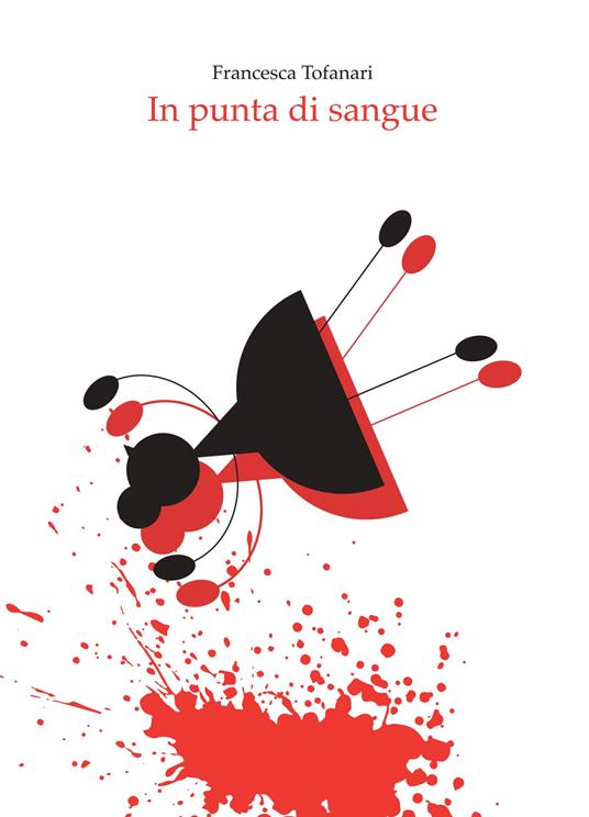 In punta di sangue - Francesca Tofanari - copertina