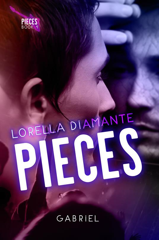 Gabriel. Pieces. Vol. 4 - Lorella Diamante - copertina