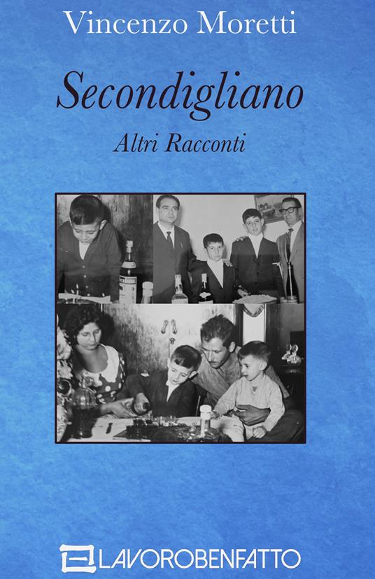 Secondigliano. Altri racconti - Vincenzo Moretti - copertina