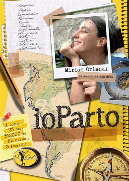 IoParto. Sola, con la mia moto - Miriam Orlandi - ebook