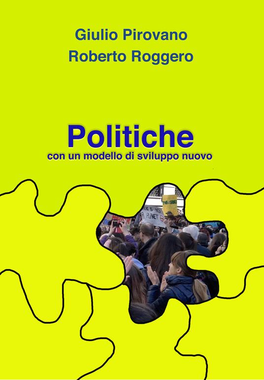 Politiche - Giulio Pirovano,Roberto Roggero - ebook