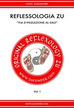 Reflessologia Zú - Via di iniziazione al Dao