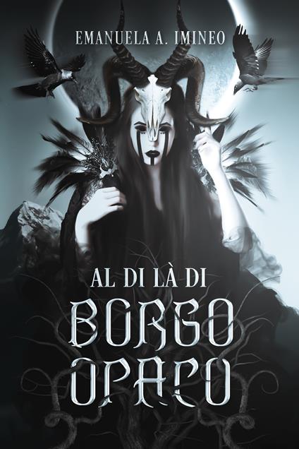 Al di là di Borgo Opaco - Emanuela A. Imineo - copertina