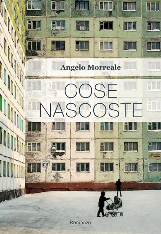 Cose nascoste - Angelo Morreale - copertina