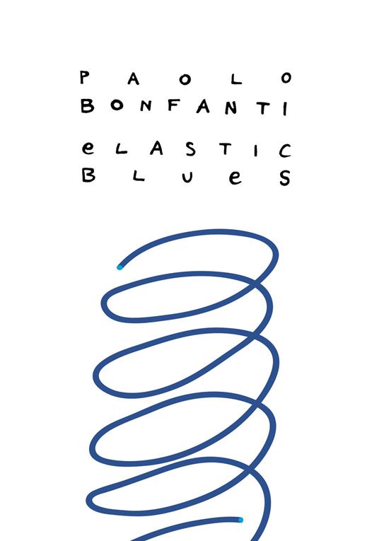 Elastic blues. Con CD-Audio - Paolo Bonfanti - copertina