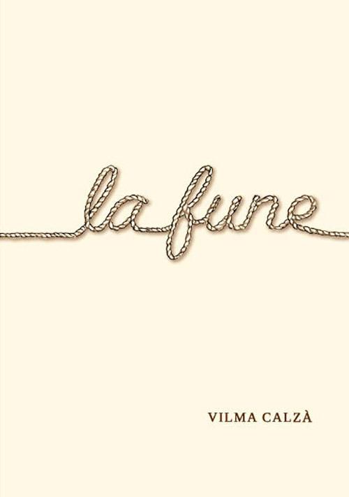 La fune - Vilma Calzà - copertina