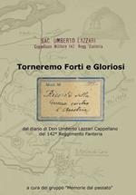 Torneremo forti e gloriosi. dal diario di Don Umberto Lazzari Cappellano del 142° reggimento fanteria