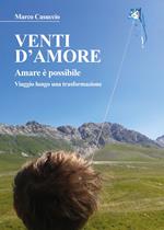 Venti d'amore. Amare è possibile