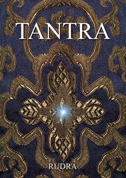 Tantra. Con CD-Audio - Rudra - copertina