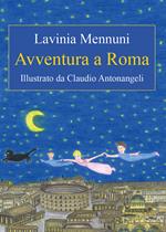 Avventura a Roma. Ediz. italiana e inglese