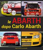 Le Abarth dopo Carlo Abarth. Appunti su trent'anni di vetture da corsa