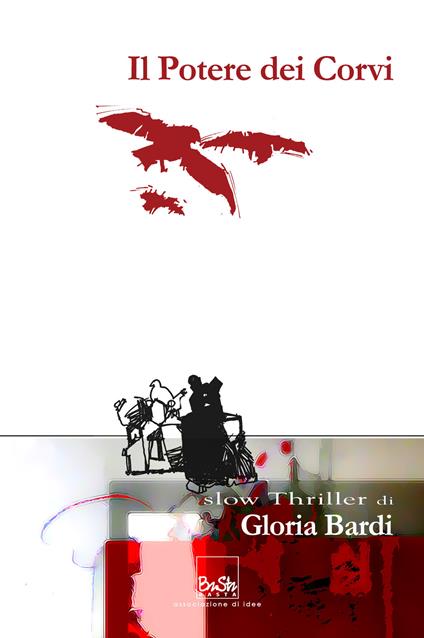 Il potere dei corvi - Gloria Bardi - copertina