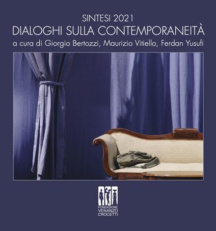 Sintesi 2021. Dialoghi sulla contemporaneità. Ediz. italiana e inglese - copertina