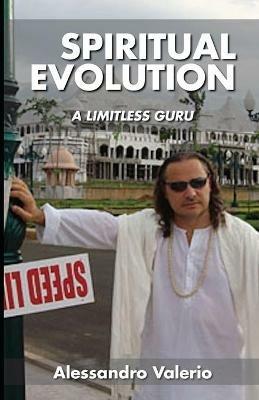 Spiritual evolution. A limitless guru. Ediz. integrale - Cocioale - copertina