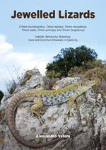 Jewelled lizards. Habitat, behaviour, breeding, care and common diseases in captivity