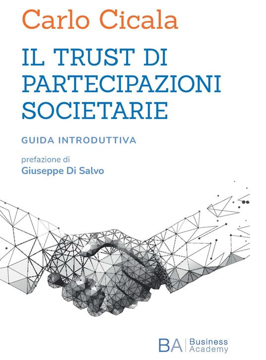 Il trust di partecipazioni societarie. Guida introduttiva - Carlo Cicala - copertina