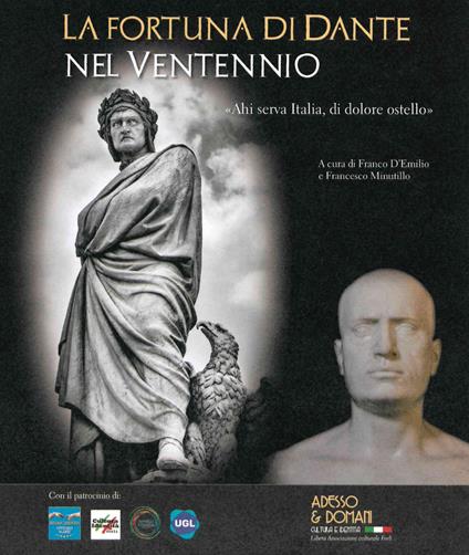 La fortuna di Dante nel Ventennio. «Ahi serva Italia, di dolore ostello» - copertina