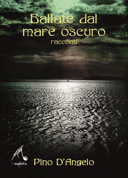 Ballate dal mare oscuro - Pino D'Angelo - copertina