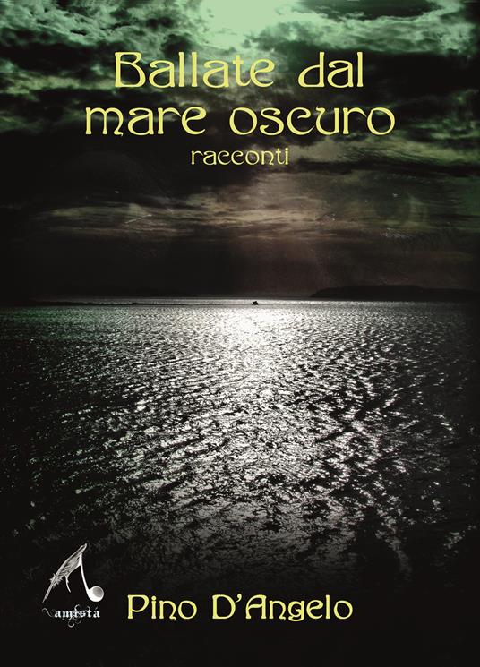 Ballate dal mare oscuro - Pino D'Angelo - copertina