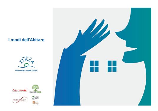 I modi dell'abitare. Le buone prassi delle esperienze di autonomia abitativa supportata - Paolo Meroni,Sergio Caruso - ebook