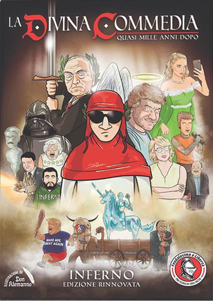 La Divina Commedia quasi mille anni dopo. Inferno. Edizione rinnovata - Feudalesimo e Libertà - copertina