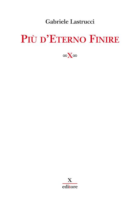 Più d'eterno finire - Gabriele Lastrucci - copertina