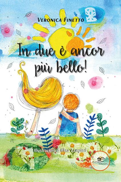 In due è ancor più bello! - Veronica Finetto - copertina