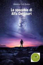 Lo specchio di Alfa Centauri