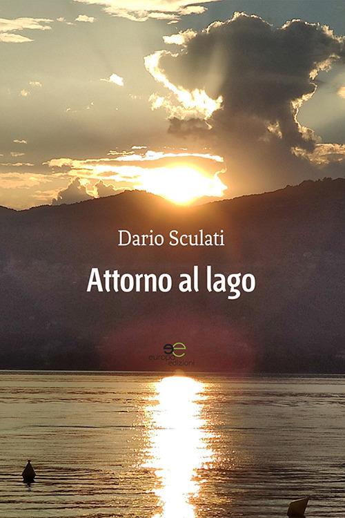 Attorno al lago - Dario Sculati - copertina