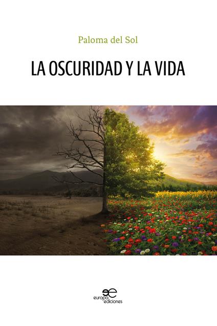 La oscuridad y la vida - Paloma Del Sol - copertina