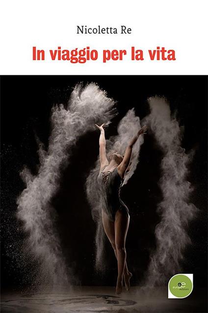 In viaggio per la vita - Nicoletta Re - ebook