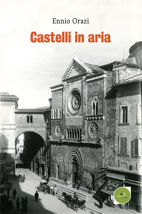 Castelli in aria - Ennio Orazi - ebook
