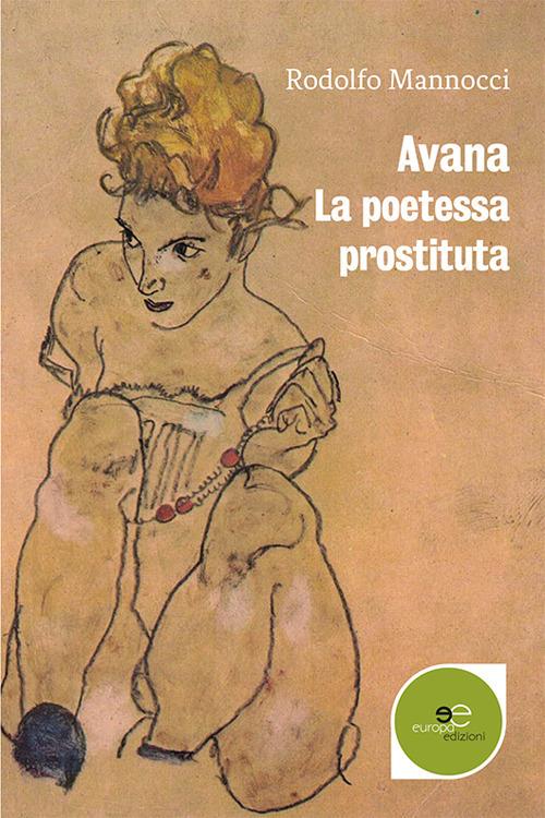 Avana. La poetessa prostituta - Rodolfo Mannocci - copertina