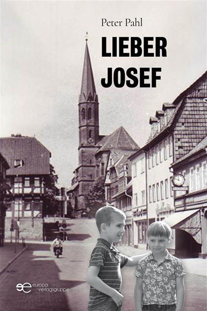Lieber Josef - Peter Pahl - ebook