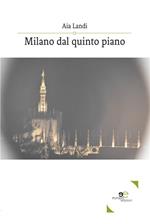 Milano dal Quinto Piano