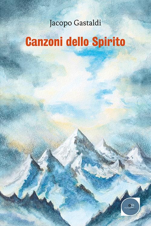 Canzoni dello spirito - Jacopo Gastaldi - copertina