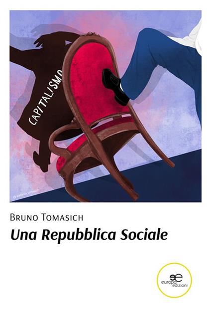 Una Repubblica sociale - Bruno Tomasich - ebook