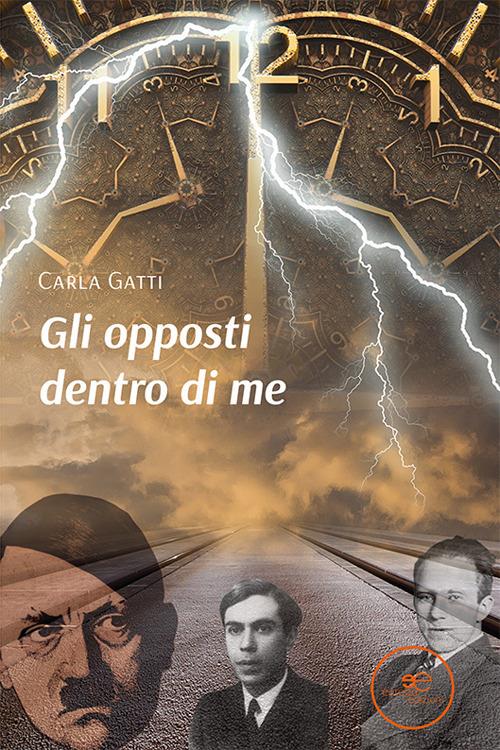 Gli opposti dentro di me - Carla Gatti - copertina