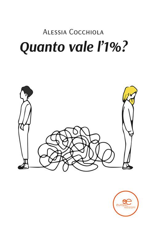 Quanto vale l'1%? - Alessia Cocchiola - copertina