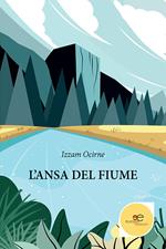 L'ansa del fiume