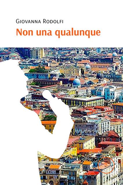 Non una qualunque - Giovanna Rodolfi - copertina