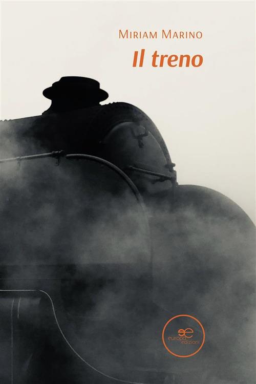 Il treno - Miriam Marino - ebook