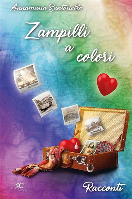 Zampilli a colori - Annamaria Santoriello - ebook