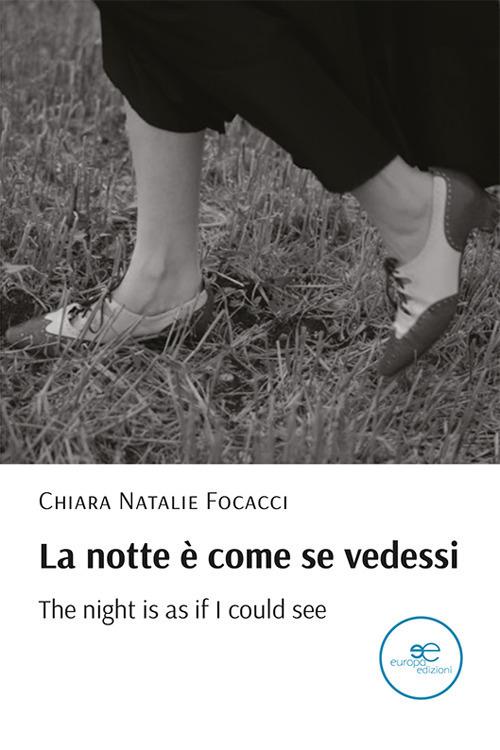 La notte è come se vedessi-The night is as if I could see - Chiara Natalie Focacci - copertina