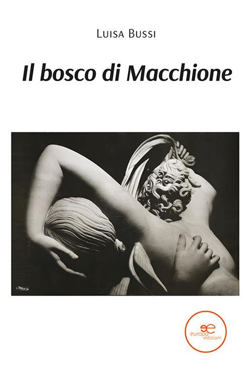 Il bosco di macchione - Luisa Bussi - copertina