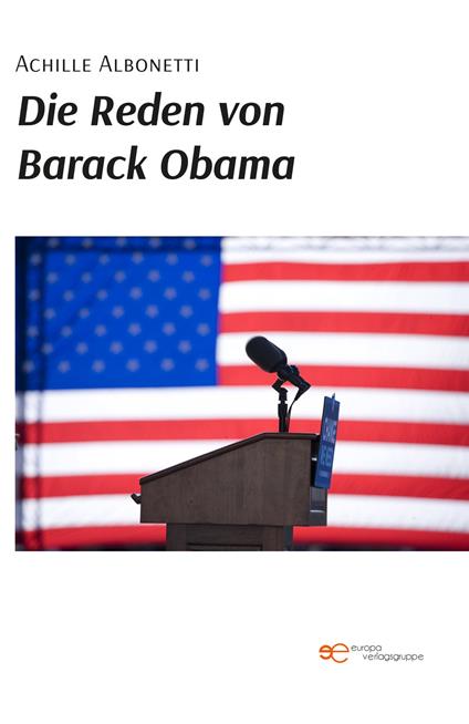 Die Reden von Barack Obama - Achille Albonetti - copertina